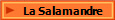 La Salamandre 